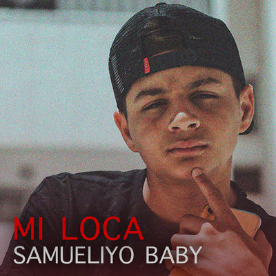 シングル/Mi Loca/Samueliyo Baby