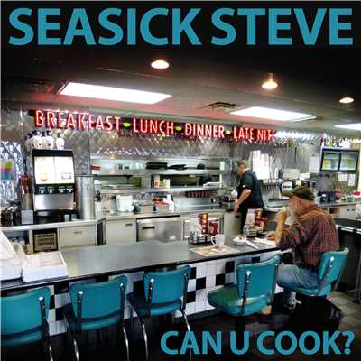 アルバム/Can U Cook？/Seasick Steve