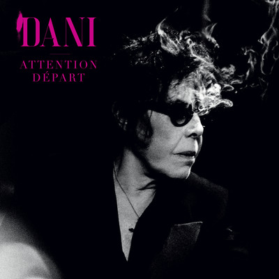 アルバム/Attention depart/Dani