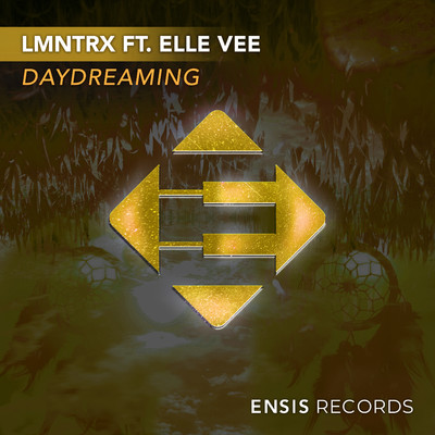 Daydreaming/LMNTRX & Elle Vee
