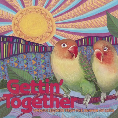 Gettin' Together: Groovy Sounds from the Summer of Love/Various Artists