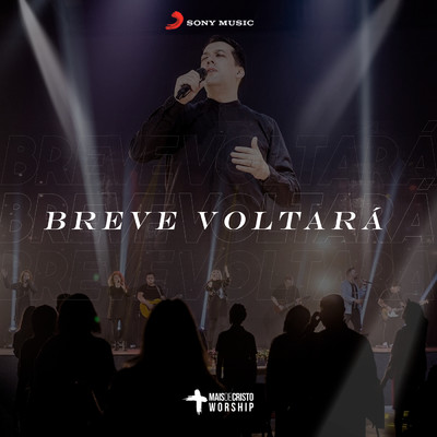 シングル/Breve Voltara/Mais de Cristo Worship