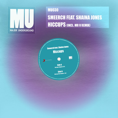 Hiccups feat.Shaina Jones/Smeerch