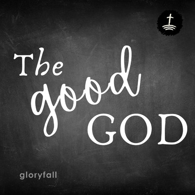 アルバム/The Good God/gloryfall