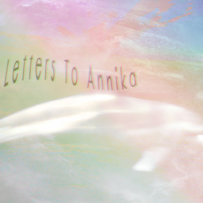 Brighton/Letters To Annika
