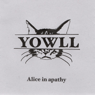 アルバム/Alice in apathy/YOWLL