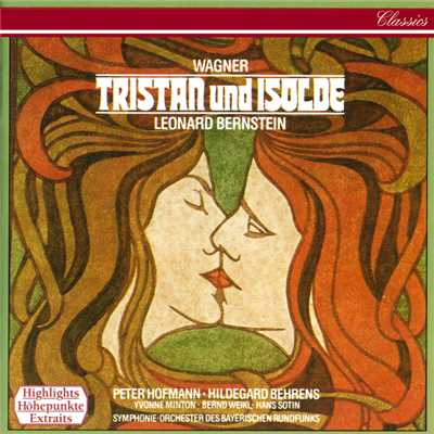 シングル/Wagner: Tristan und Isolde, WWV 90 ／ Act 3 - ”Mild und leise wie er lachelt” (Isoldes Liebestod) (Live)/ヒルデガルト・ベーレンス／バイエルン放送交響楽団／レナード・バーンスタイン