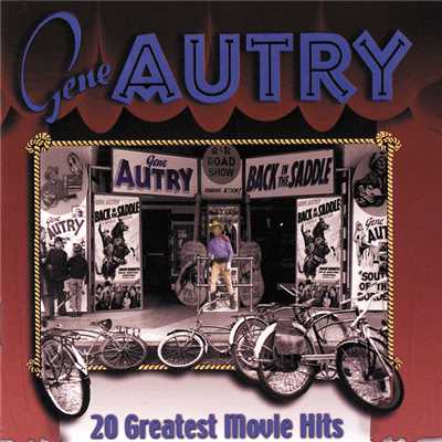 アルバム/20 Greatest Movie Hits/Gene Autry