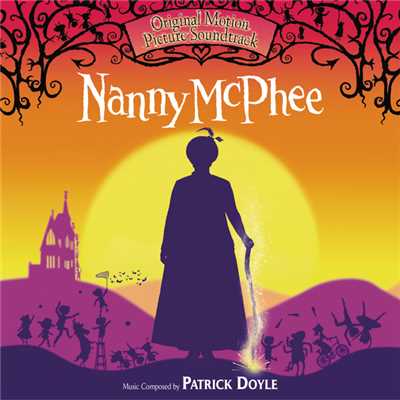 アルバム/Nanny McPhee (Original Motion Picture Soundtrack)/パトリック・ドイル