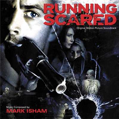 アルバム/Running Scared (Original Motion Picture Soundtrack)/マーク・アイシャム