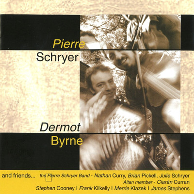 Pierre Schryer／Dermot Byrne
