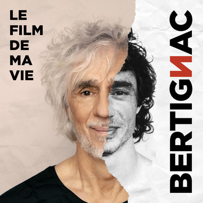 シングル/Le film de ma vie/Louis Bertignac