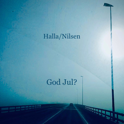 God Jul？/Martin Halla／Roar Nilsen