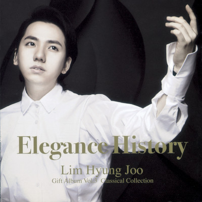 アルバム/Elegance History/Hyung Joo Lim