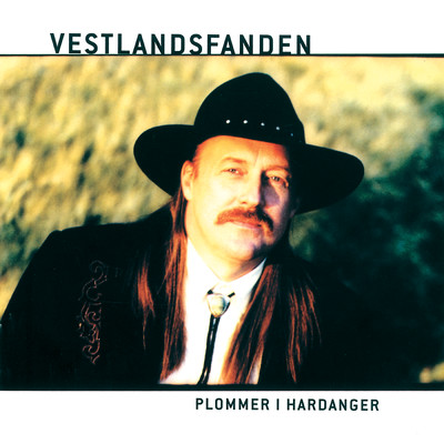 Plommer i Hardanger (Bonus)/Vestlandsfanden