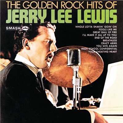 アルバム/The Golden Rock Hits Of Jerry Lee Lewis/ジェリー・リー・ルイス