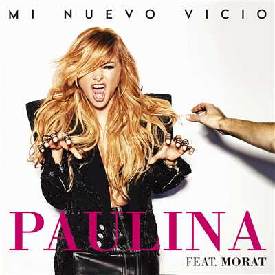 Mi Nuevo Vicio (featuring Morat)/パウリナ・ルビオ