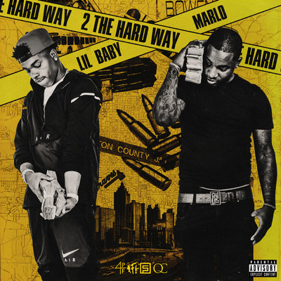 2 The Hard Way (Explicit)/リル・ベイビー／Marlo