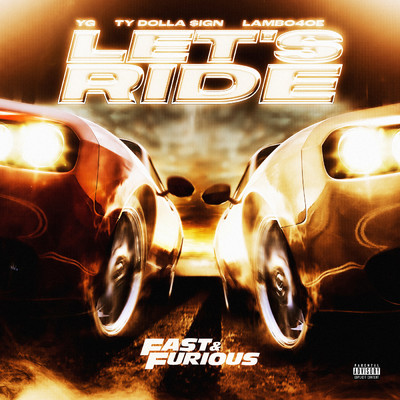 シングル/LET'S RIDE！ (Explicit) (featuring Bone Thugs-N-Harmony／Drift Phonk)/SXMPRA／Fast & Furious: The Fast Saga