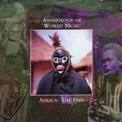 アルバム/Anthology Of World Music: Africa - The Dan/Various Artists