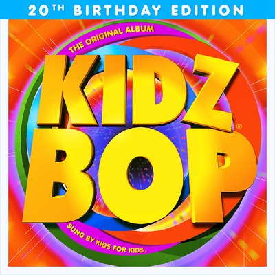 アルバム/KIDZ BOP 1 (20th Birthday Edition)/キッズ・ボップ
