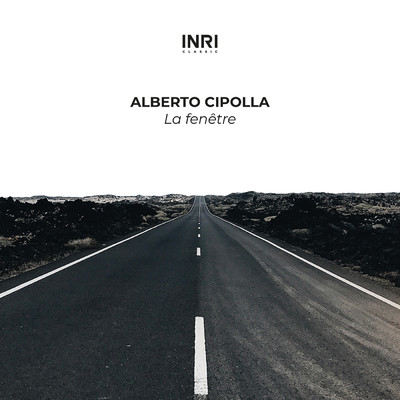 シングル/La fenetre (The Shape Of Piano To Come Vol. I)/Alberto Cipolla
