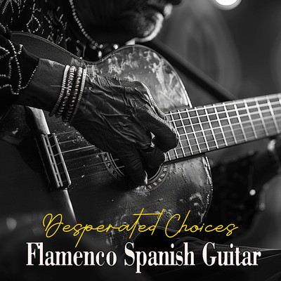 Desperated Choices Guitar/Lucas Estas Tone.Guitar & Lucas Segovia.Guitar & Lucas Tarrega.Guitar