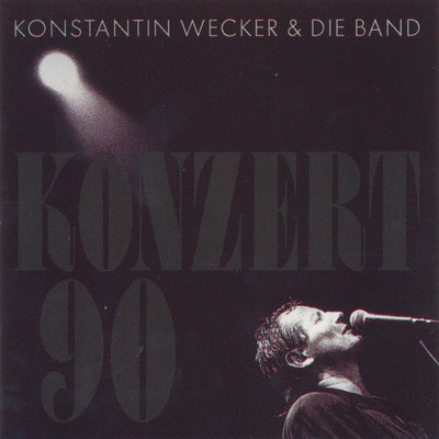 アルバム/Konzert '90 (die Highlights)/Konstantin Wecker