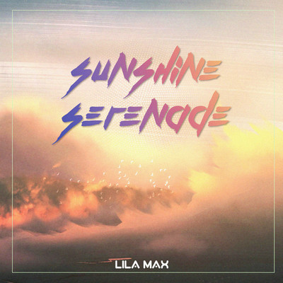 Sunshine Serenade/Lila Max