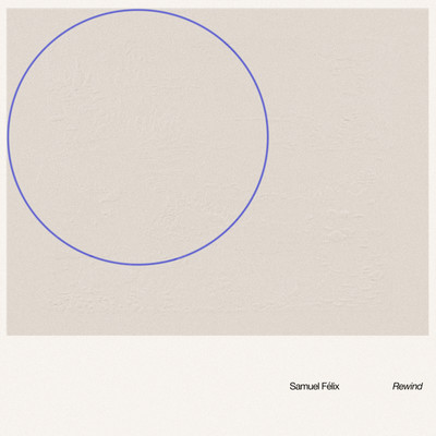アルバム/Rewind/Samuel Felix