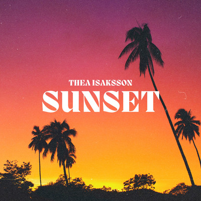 Sunset/Thea Isaksson