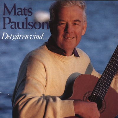 アルバム/Det gar en vind.../Mats Paulson