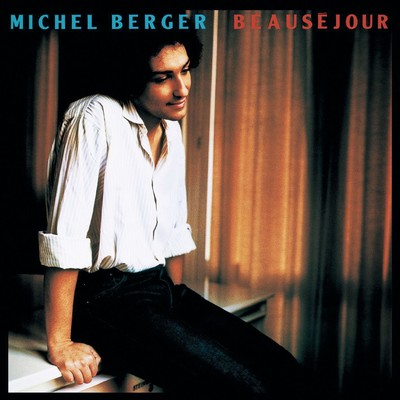 アルバム/Beausejour (Remasterise en 2002)/Michel Berger