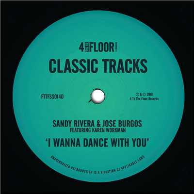 シングル/I Wanna Dance With You (feat. Karen Workman) [Accapella]/Sandy Rivera & Jose Burgos
