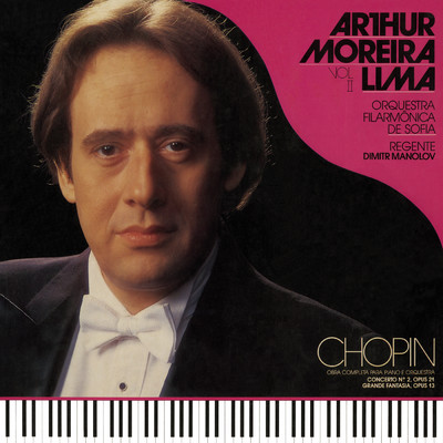 Chopin - Obra Completa Para Piano E Orquestra - Vol. 2/Arthur Moreira Lima