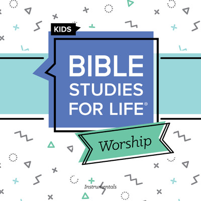 Bible Studies for Life Kids Worship Instrumental Fall 2021/Lifeway Kids Worship