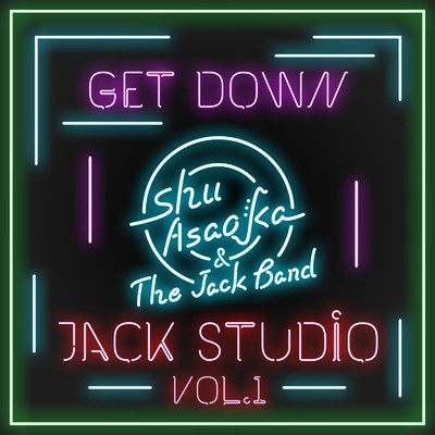 シングル/Get Down/朝岡周&The Jack Band