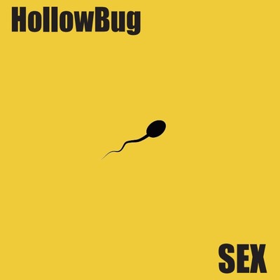 アルバム/SEX/HollowBug