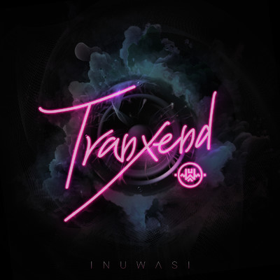 アルバム/Tranxend/INUWASI