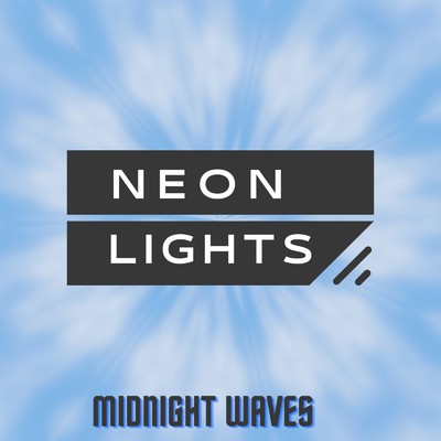 Neon Lights/Midnight Waves