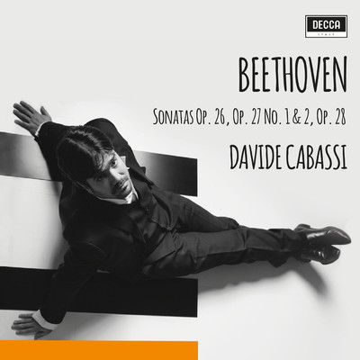 Beethoven: Sonatas Op. 26, 27 Nos 1 & 2, 28/Davide Cabassi