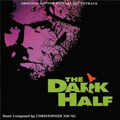アルバム/The Dark Half (Original Motion Picture Soundtrack)/クリストファー・ヤング