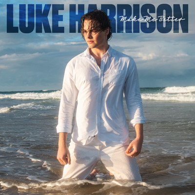 Make Me Better (Acoustic)/Luke Harrison