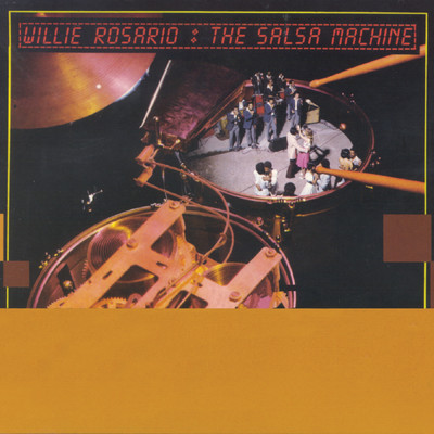 アルバム/The Salsa Machine/ウィリー・ロサリオ