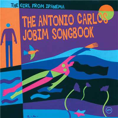 The Girl From Ipanema: The Antonio Carlos Jobim Songbook/Various Artists