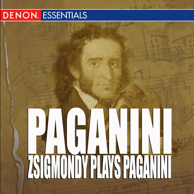 Paganini - Zsigmondy Plays Paganini/ニコロ・パガニーニ／Anneliese Nissen／デネス・ジグモンディ