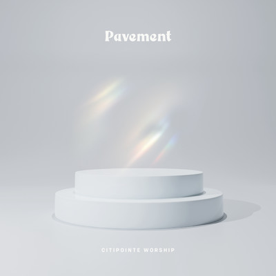 シングル/Pavement (Live)/Citipointe Worship／Chardon Lewis