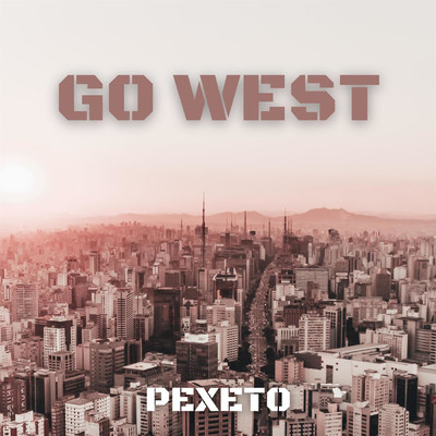 シングル/Go West/Pexeto