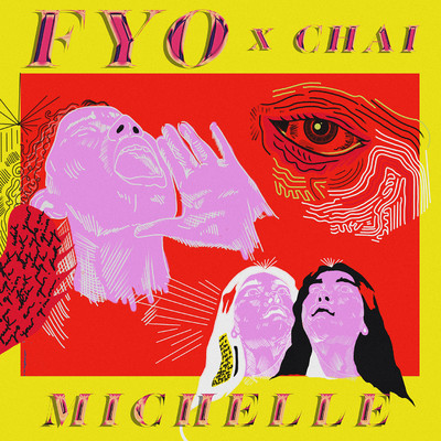 シングル/FYO (feat. CHAI)/MICHELLE