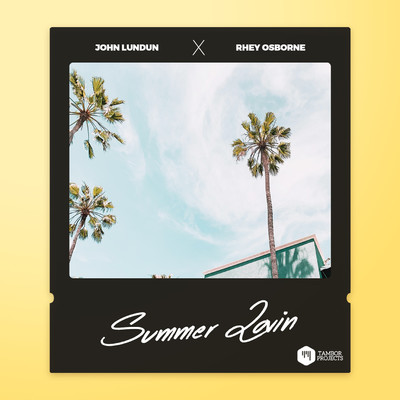 Summer Lovin (feat. Rhey Osborne)/John Lundun
